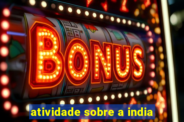 atividade sobre a india